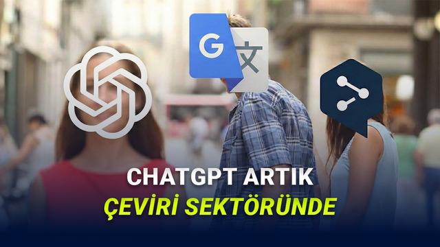 ChatGPT’nin Yeni Aracı ChatGPT Translate Kullanıma Sunuldu: Google Translate ve DeepL’e Yeni Rakip!